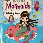 The World Of Mermaids Coloring Book