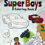 Super Big Super Boys Coloring Book